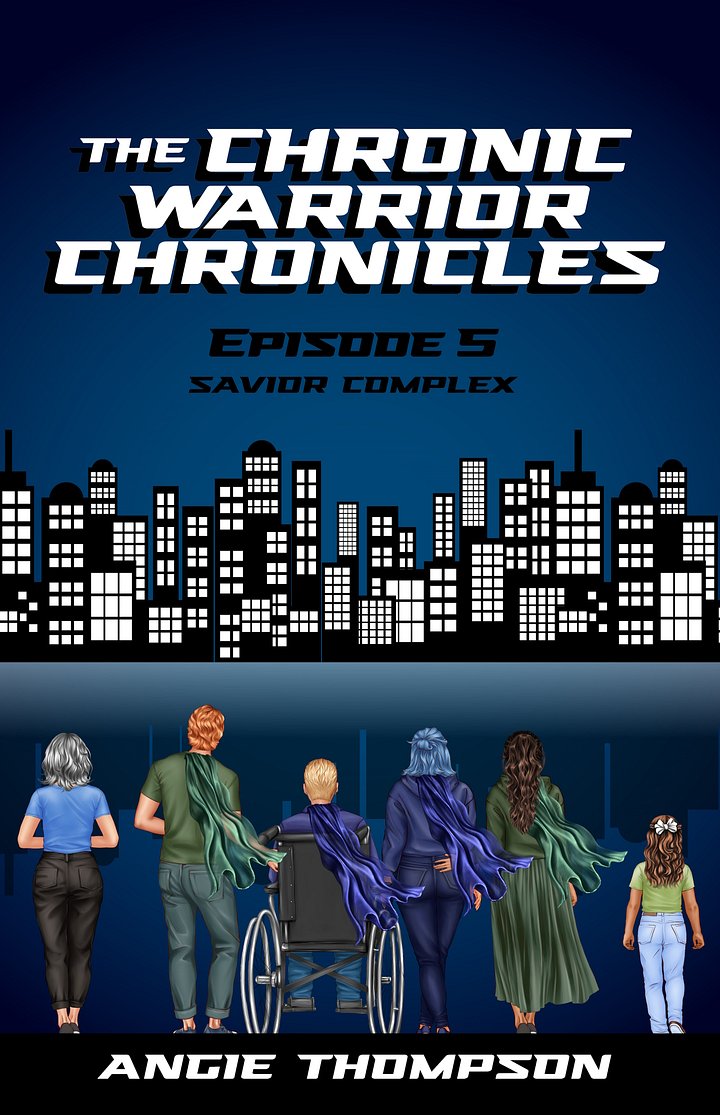 The Chronic Warrior Chronicles #5: Savior Complex (Ebook) product image (1)