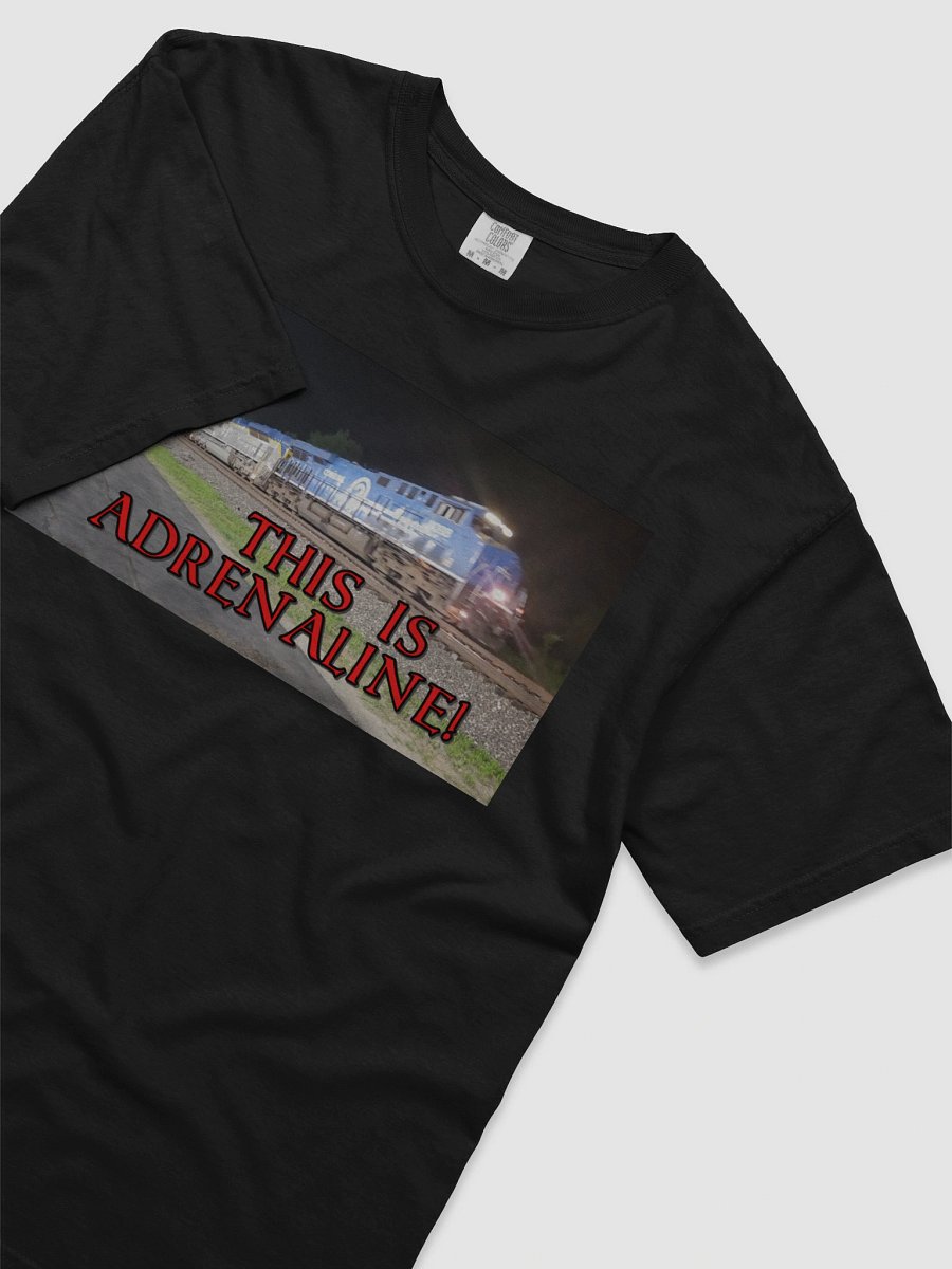 THIS IS ADRENALINE! Conrail + Delaware & Hudson heritage duo T-Shirt product image (37)
