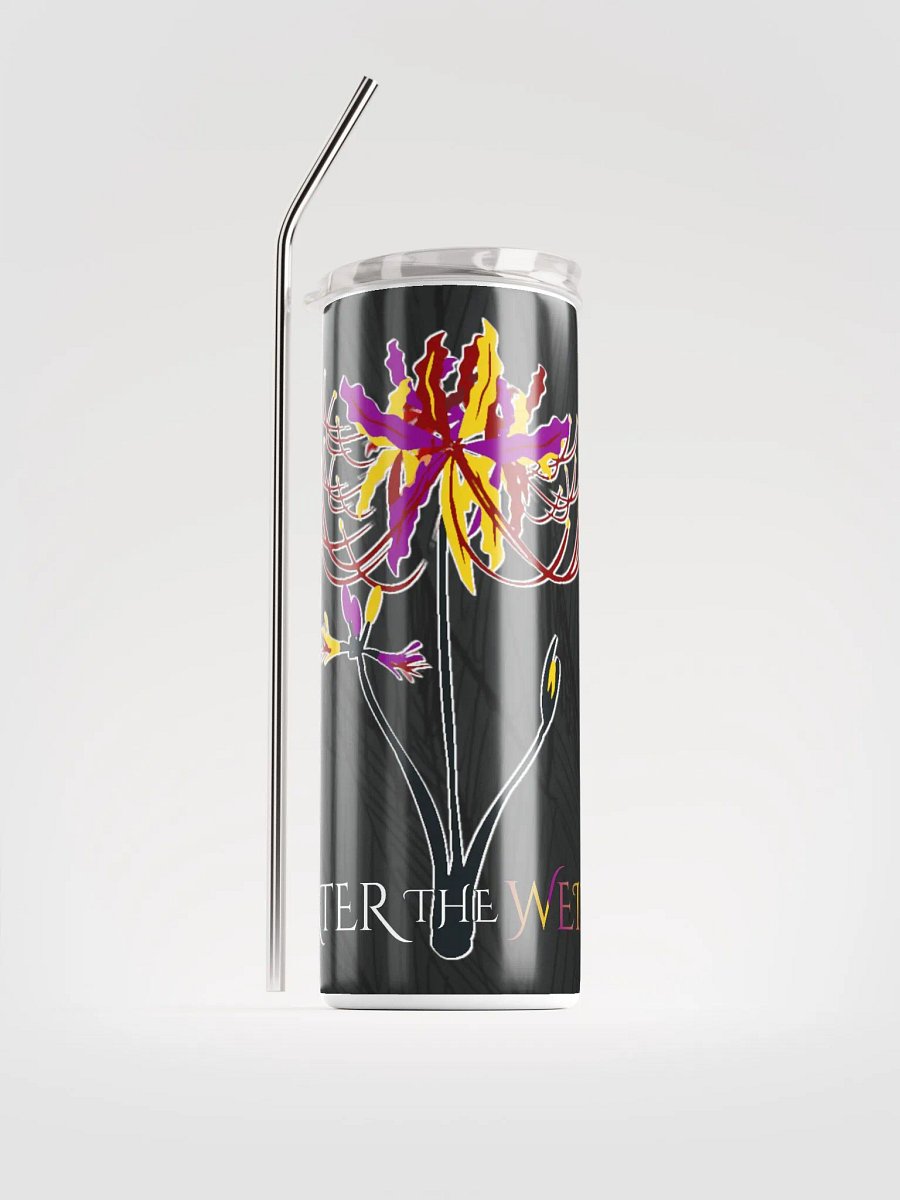 Water the Weird Tumbler product image (1)