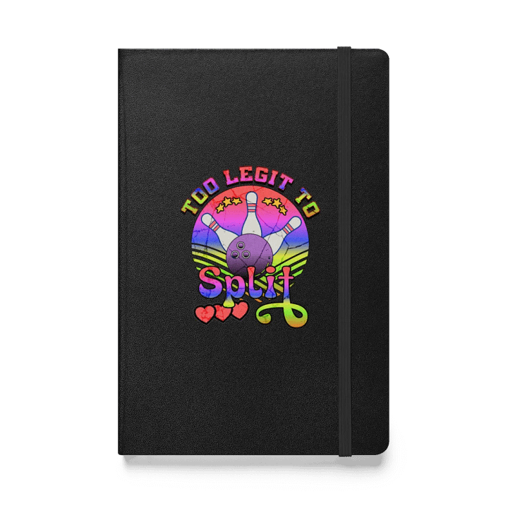 Too Legit To Split Bowling Hardcover Notebook product image (1)
