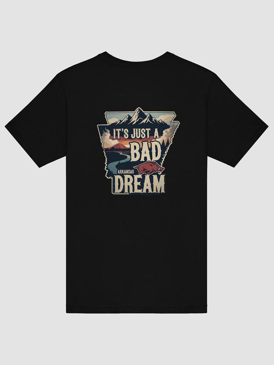 It's Just a Bad Dream T-Shirt product image (6)