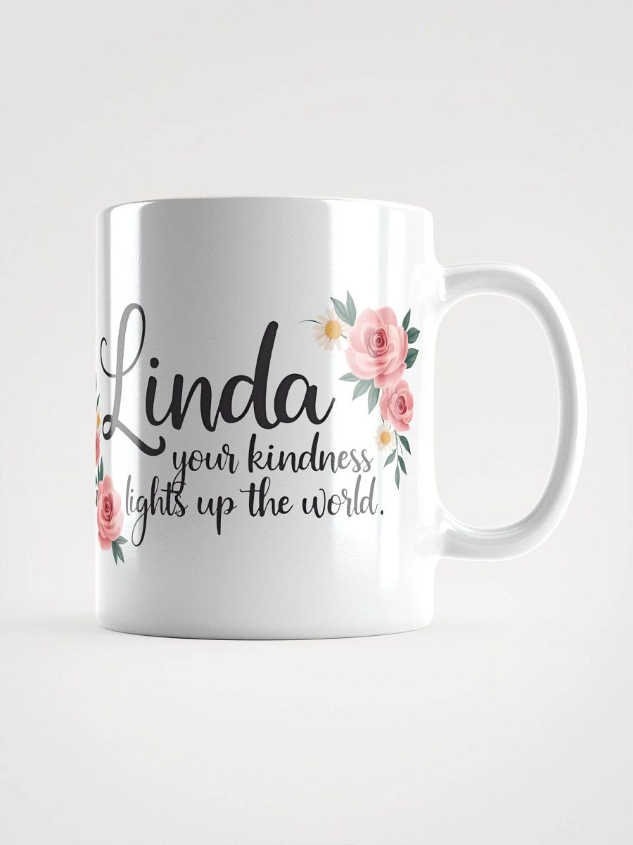Linda, Your Kindness Lights Up the World – The Perfect Personalized Mug Gift product image (1)