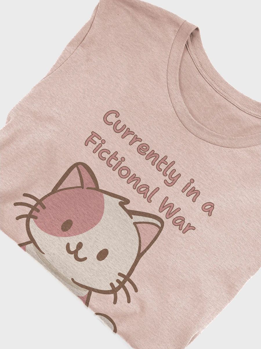 Currently in a fictional war, shirt product image (7)