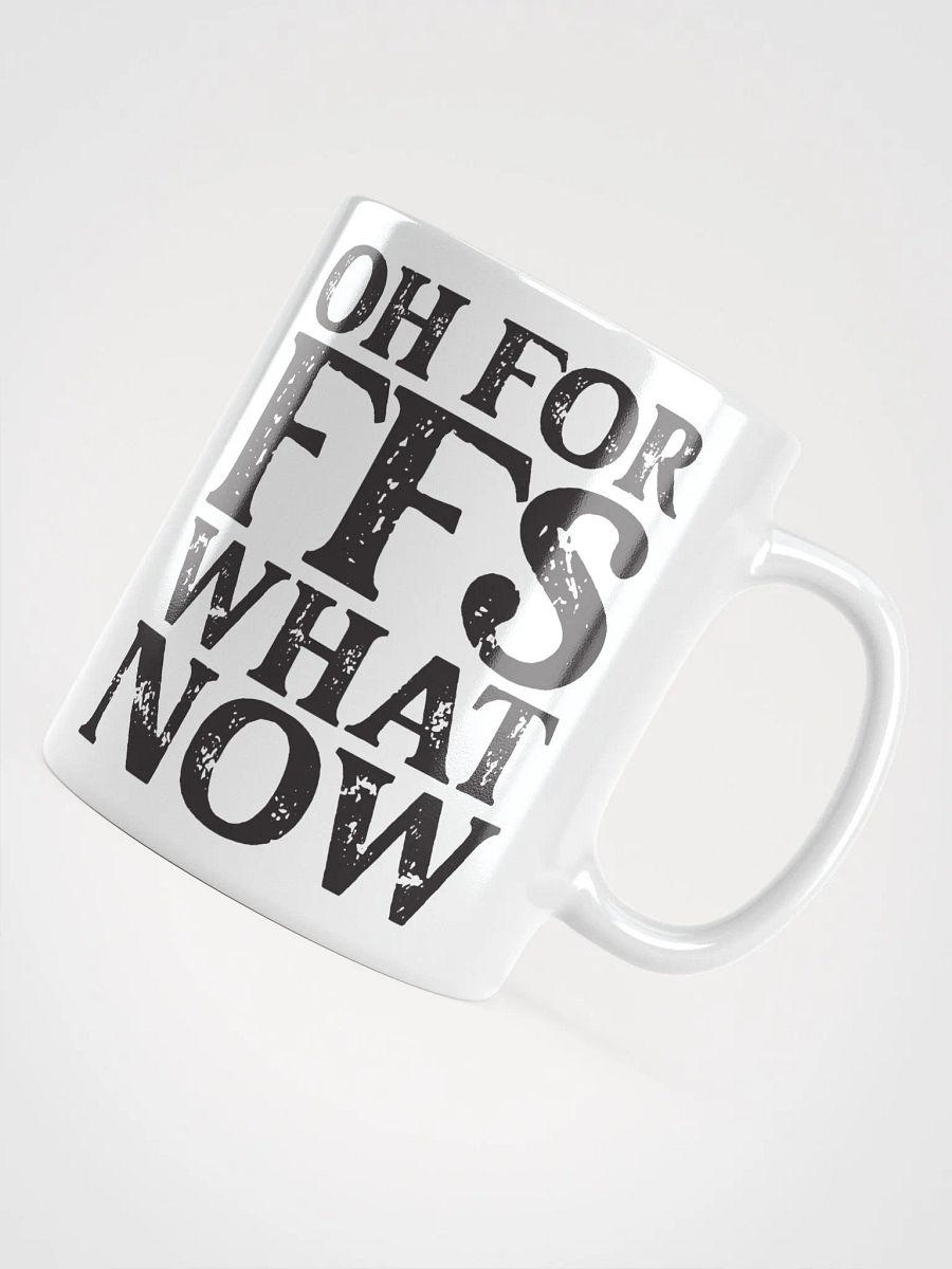 Oh FFS, What Now product image (5)