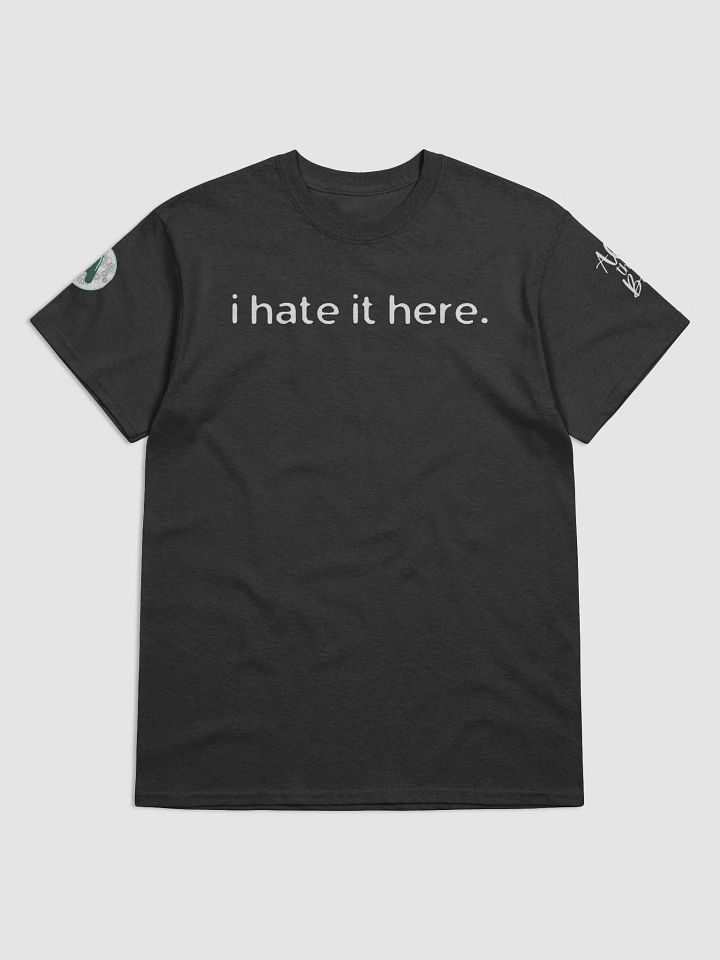 i hate it here shirt product image (1)
