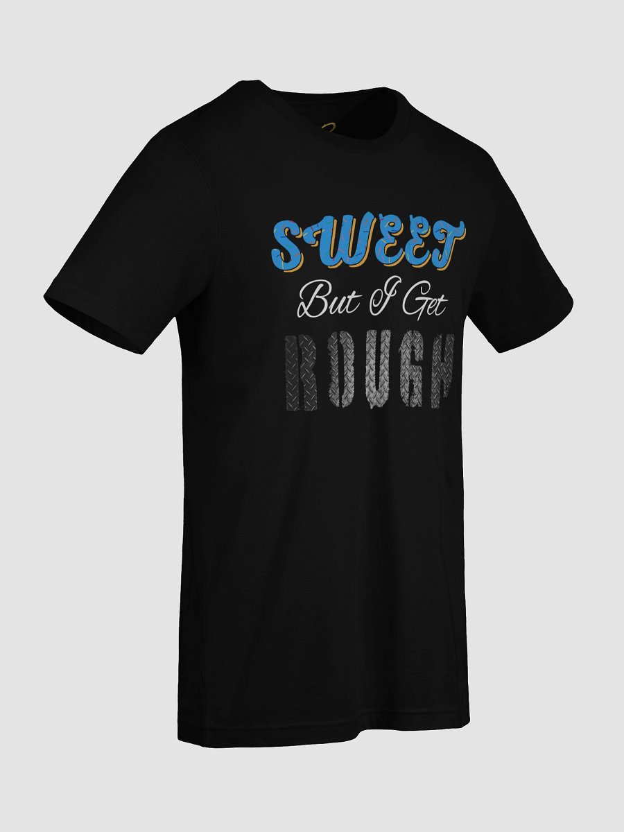 Sweet But I Get Rough T-Shirt - Colored Edition product image (9)