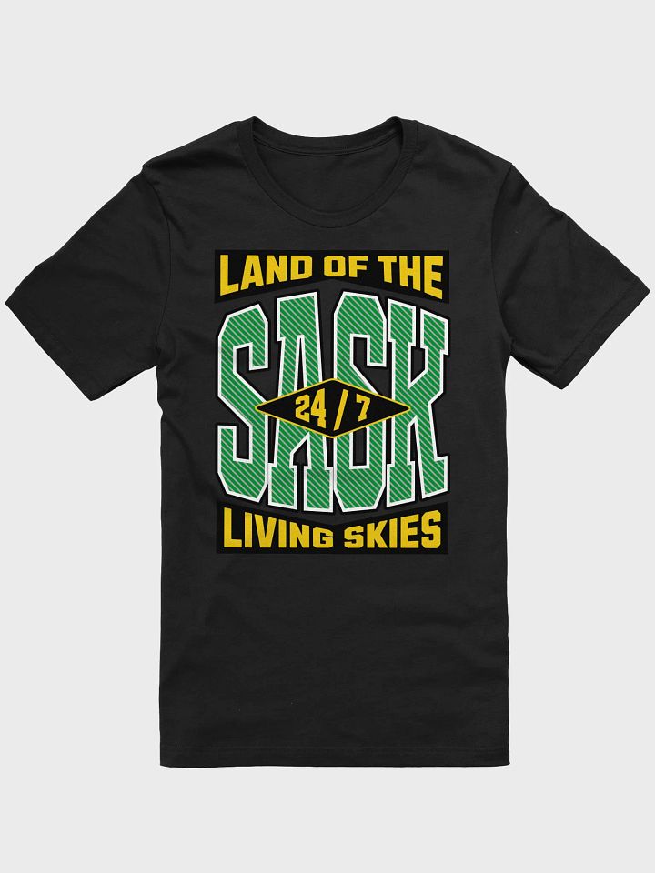 Sask Land Of The Living Skies 24/7 T-Shirt product image (1)