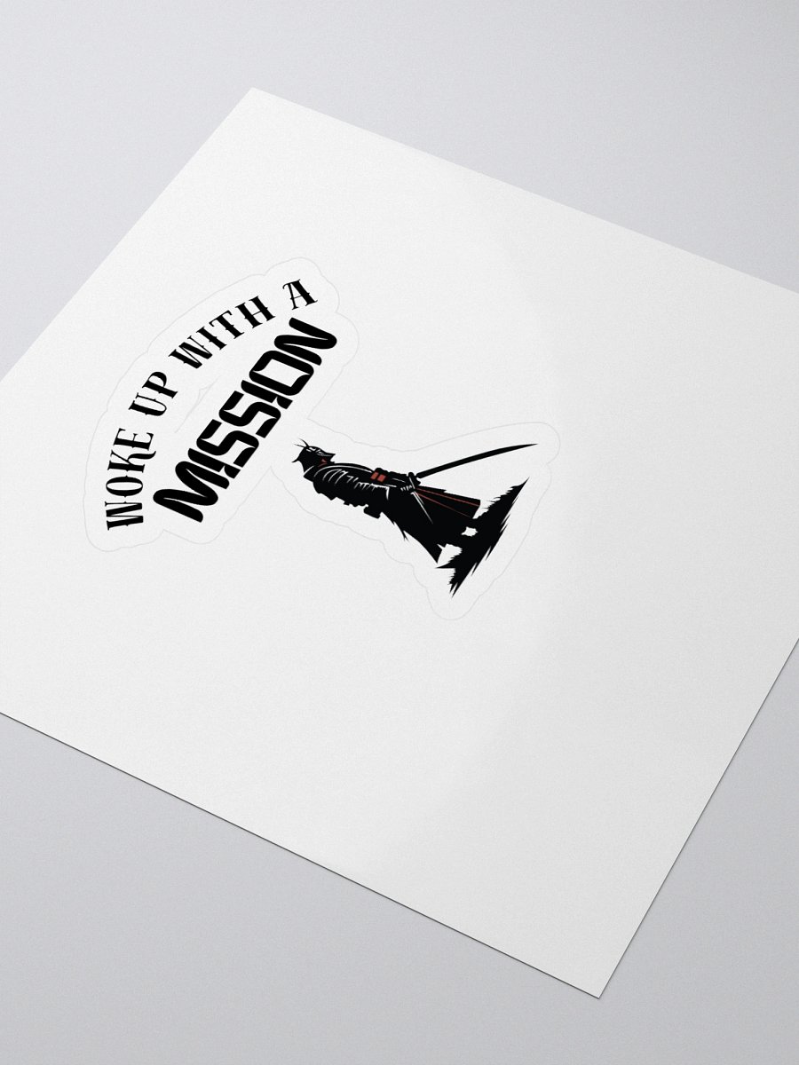 Woke Up With Mission - Samurai - Sticker product image (3)