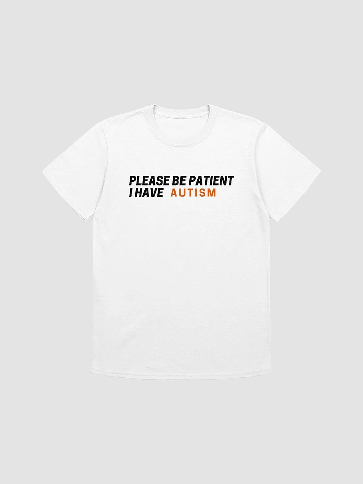 Please Be Patient I Have Autism Unisex T-Shirt V13 product image (7)