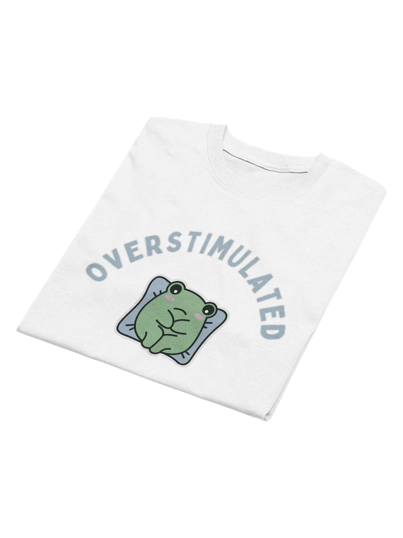 Overstimulated T-Shirt product image (2)