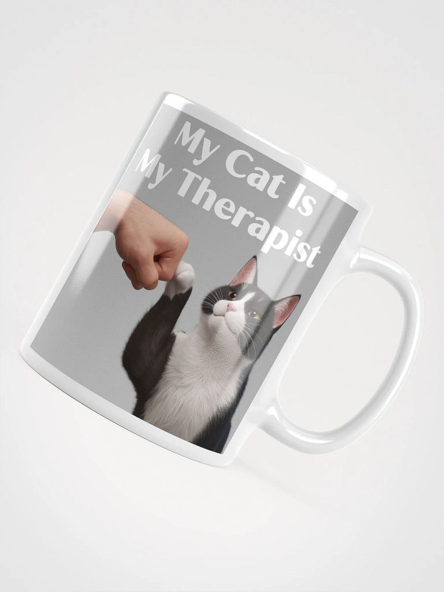 'MY CAT IS MY THERAPIST' Fist Bump #Statement Glossy Mug - White product image (4)