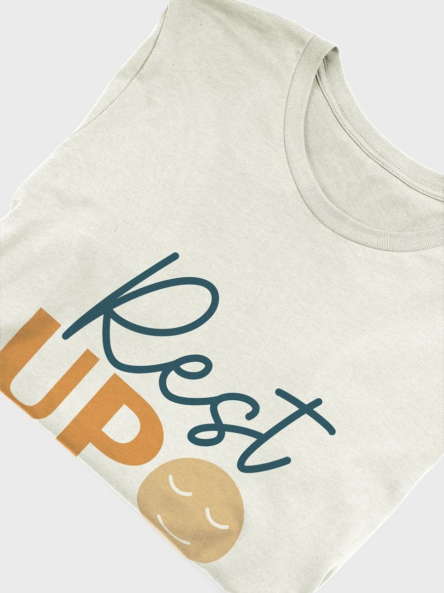 Rest Up T-Shirt product image (15)