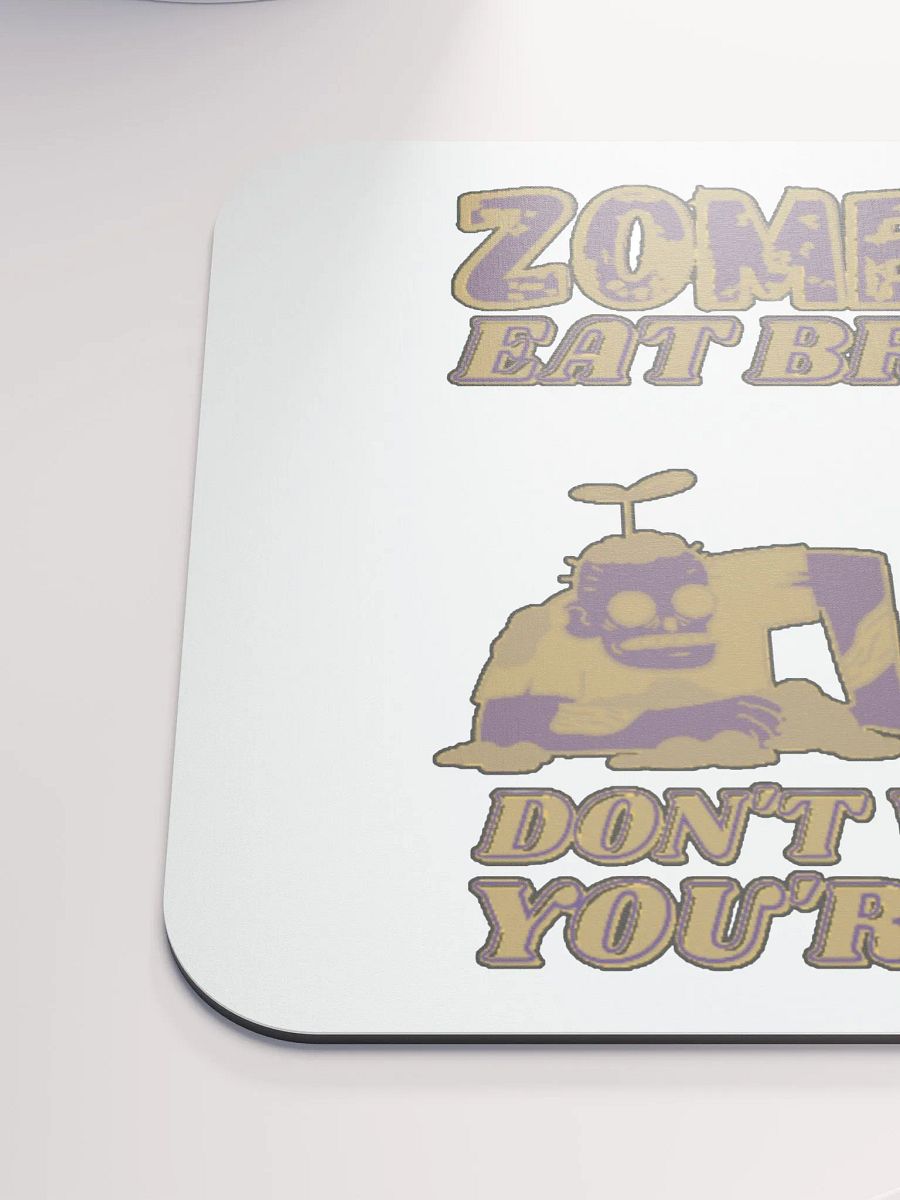 ZOMBIES EAT BRAINS, DON'T WORRY, YOU'RE SAFE product image (6)