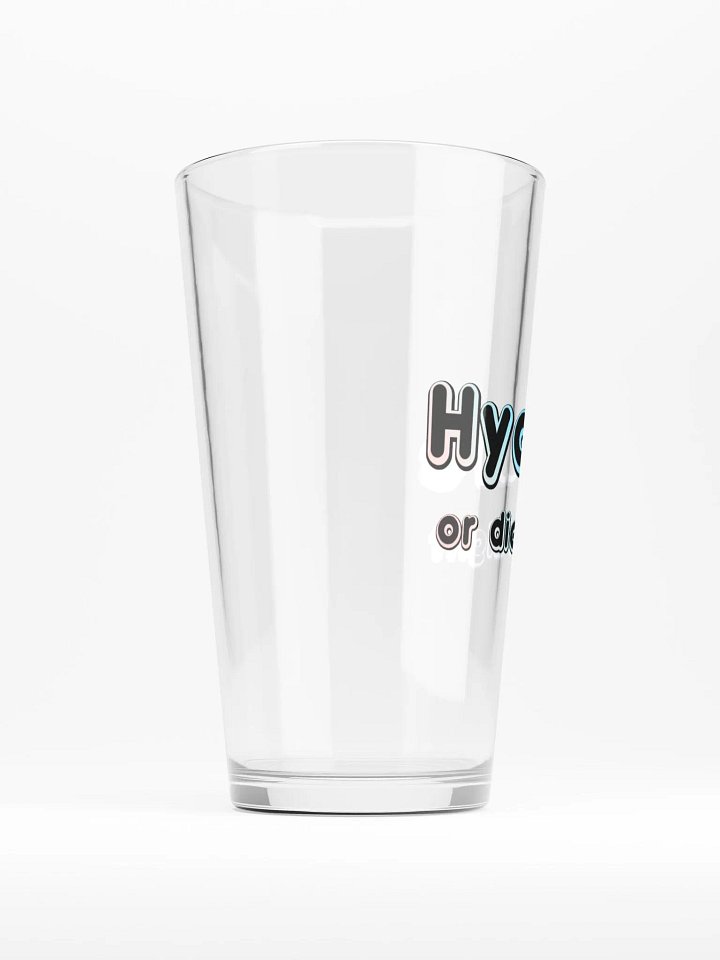 Hydrate or Die Straight (glass) product image (2)