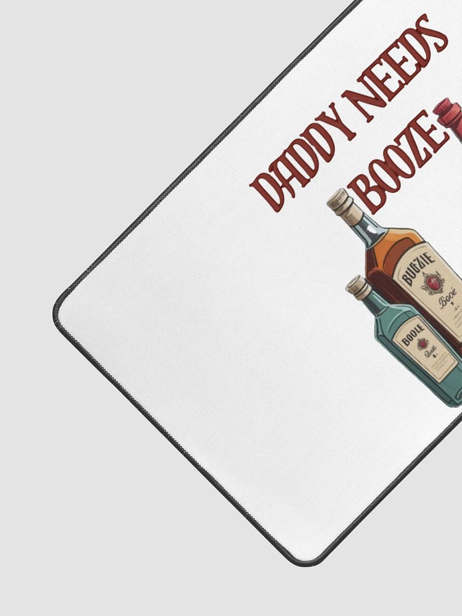 Daddy Needs Booze Deskmat product image (3)