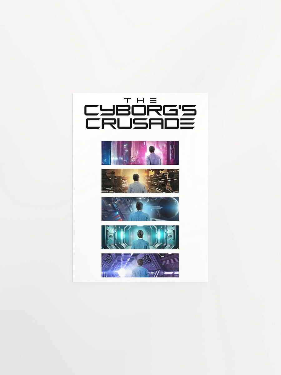 The Cyborg's Crusade Enhanced Matte Paper Poster (in) product image (3)