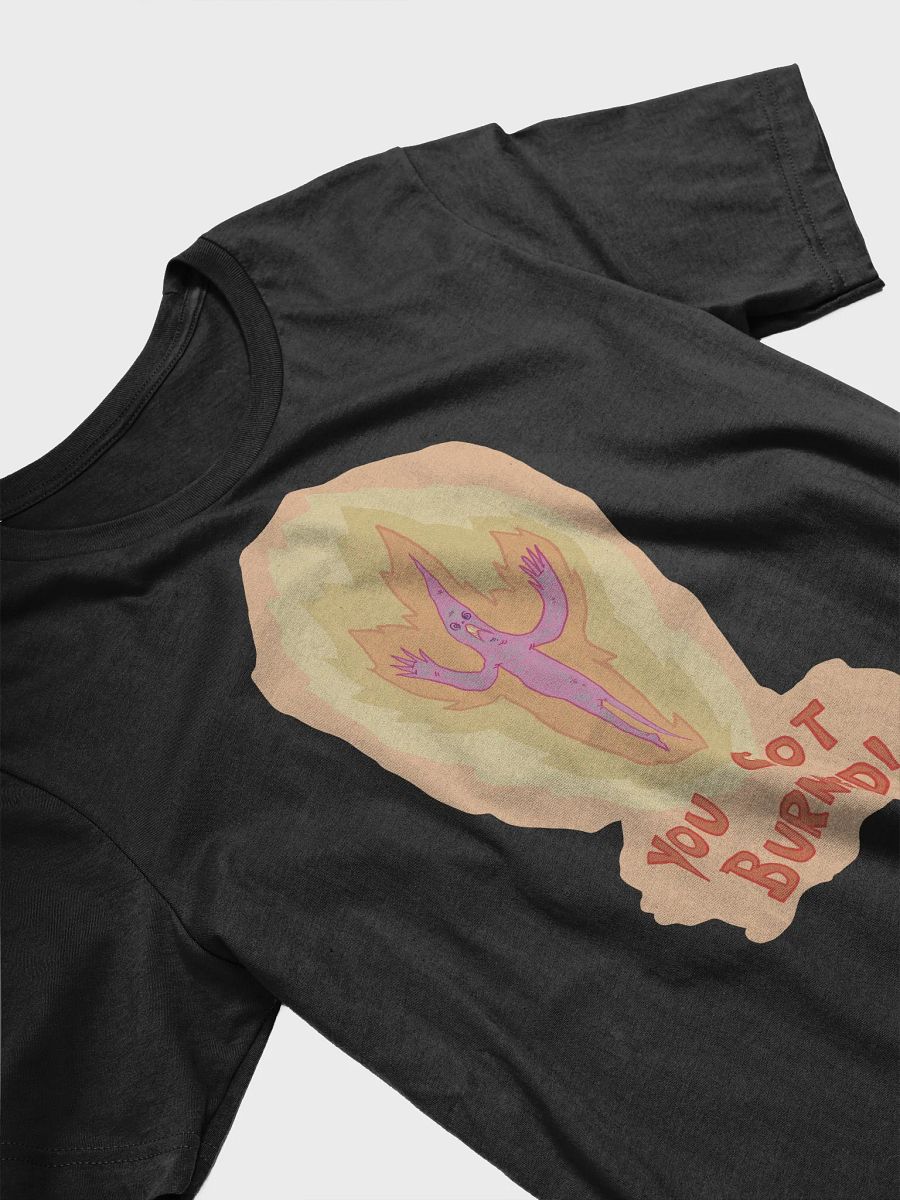 you got burned! product image (3)