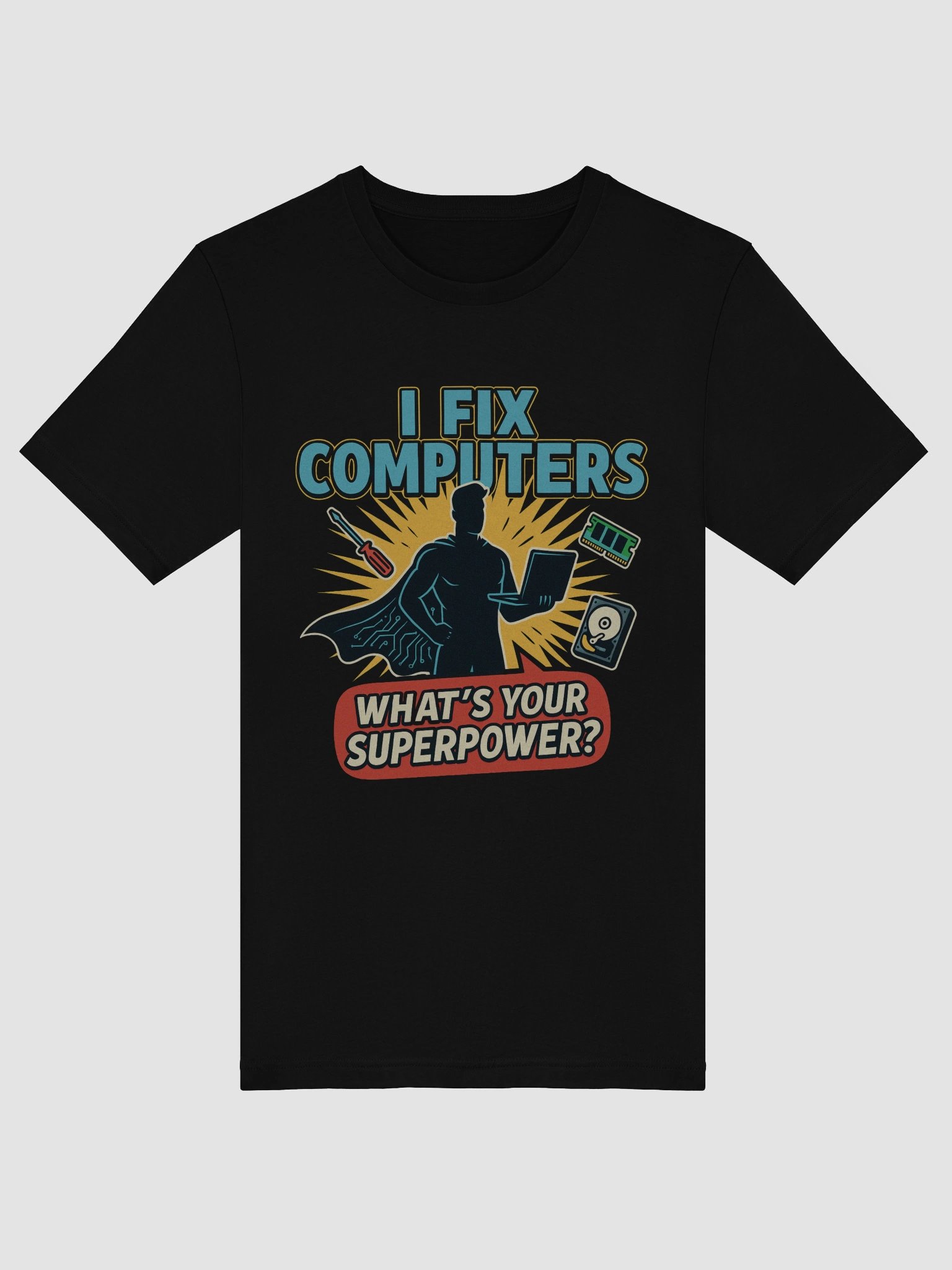 FIX COMPUTERS… WHAT’S YOUR SUPERPOWER? product image (5)