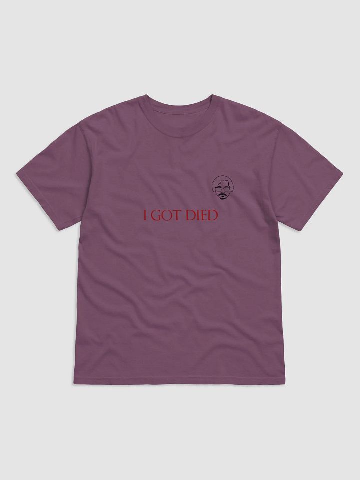 I got died Shirt product image (3)