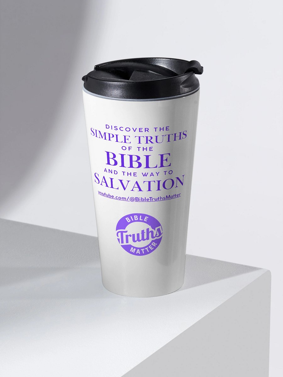 Bible Truths Matter Stainless Steel Travel Mug product image (2)