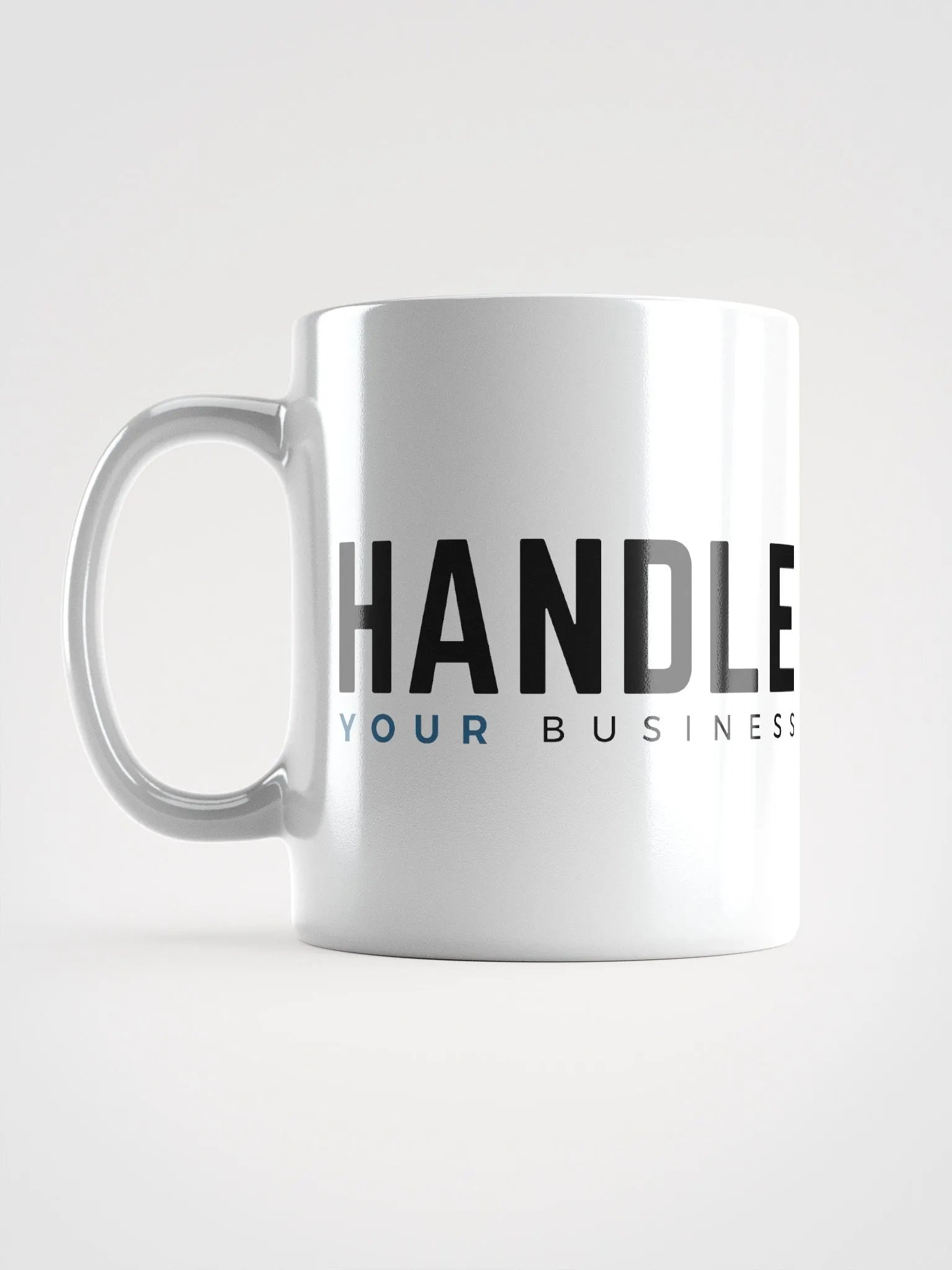 Handle YOUR Business mug product image (3)