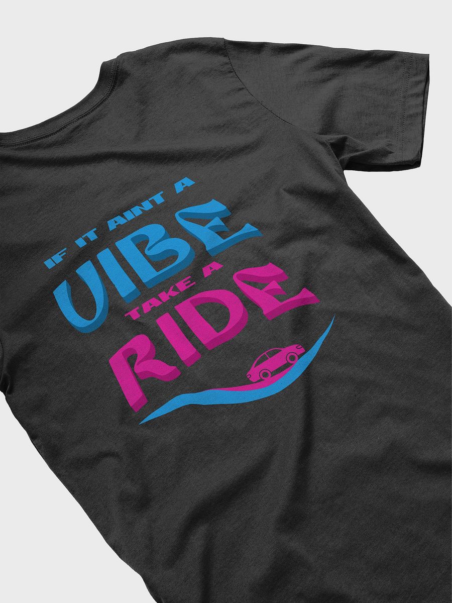 Not a VIBE take a RIDE B/P product image (4)