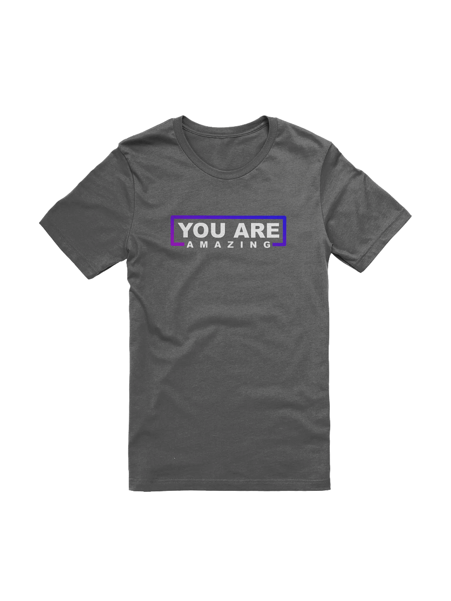 You ARE Amazing T-Shirt product image (1)