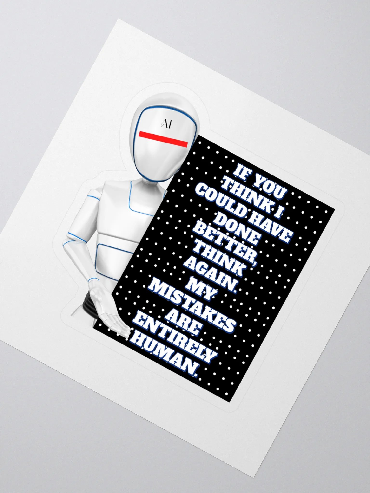 AI - If You Think I Could Have Done Better Sticker product image (2)