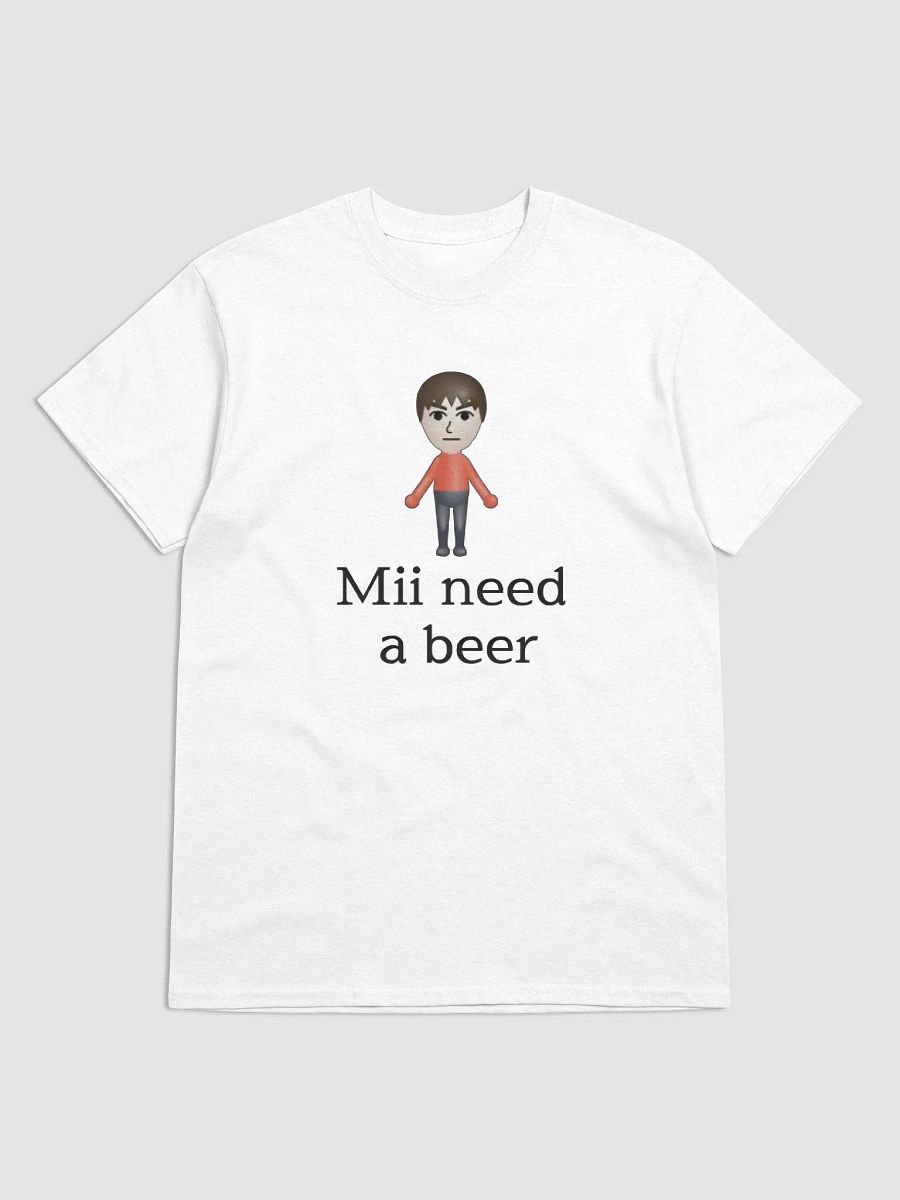 Mii Need A Beer Shirt product image (2)
