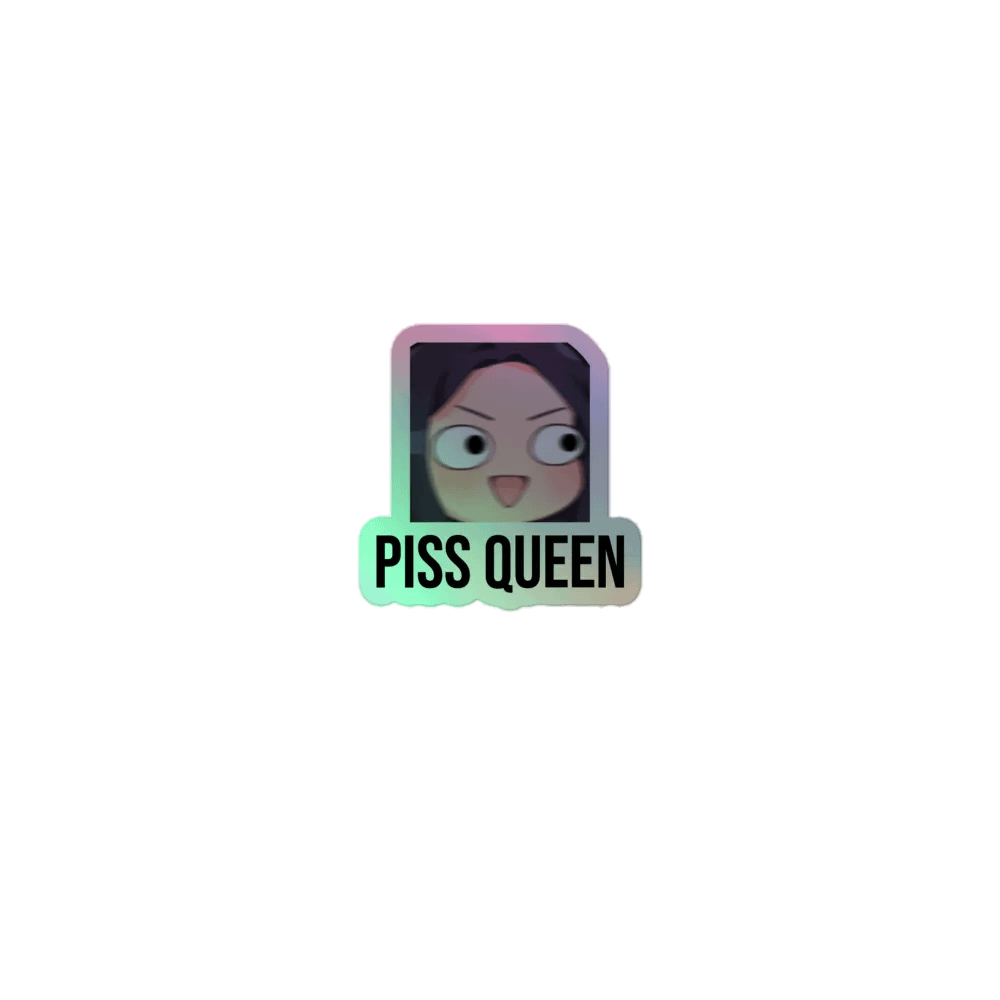 Holographic Piss Queen Sticker product image (1)