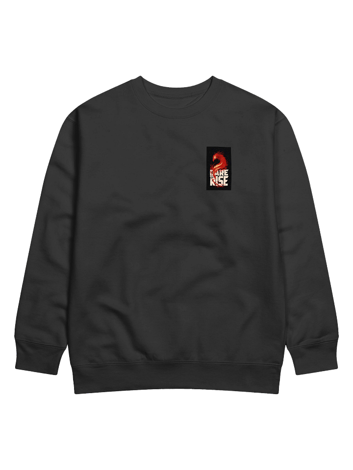 Dare To Rise - Premium Unisex Sweatshirt (Cotton Heritage – Modern Fit) product image (1)