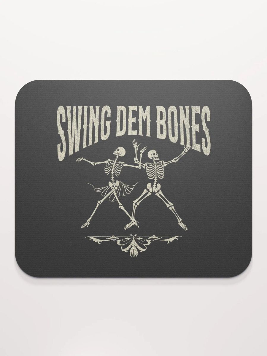 Swing Dem Bones Mousepad product image (2)