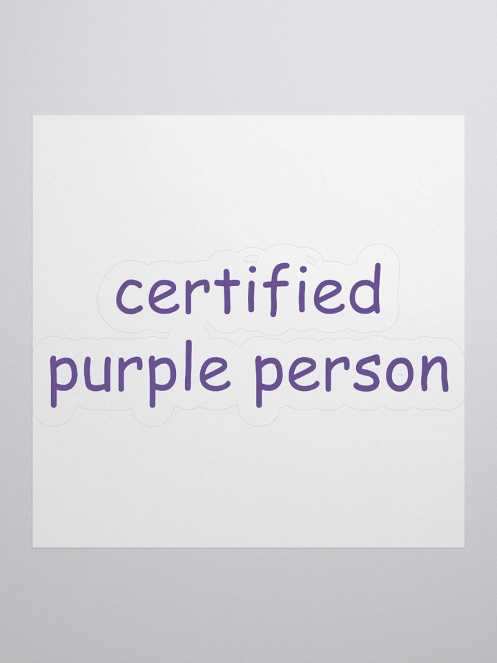 Certified Purple Person Sticker product image (2)