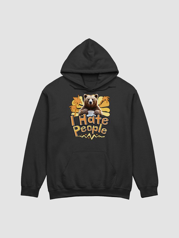 I Hate People Bear Vibes Hoodie product image (12)