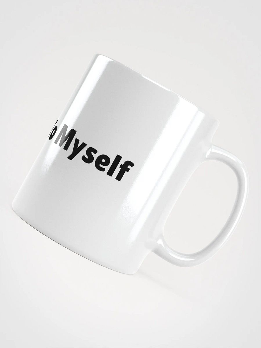 Talking To Myself Mug product image (12)