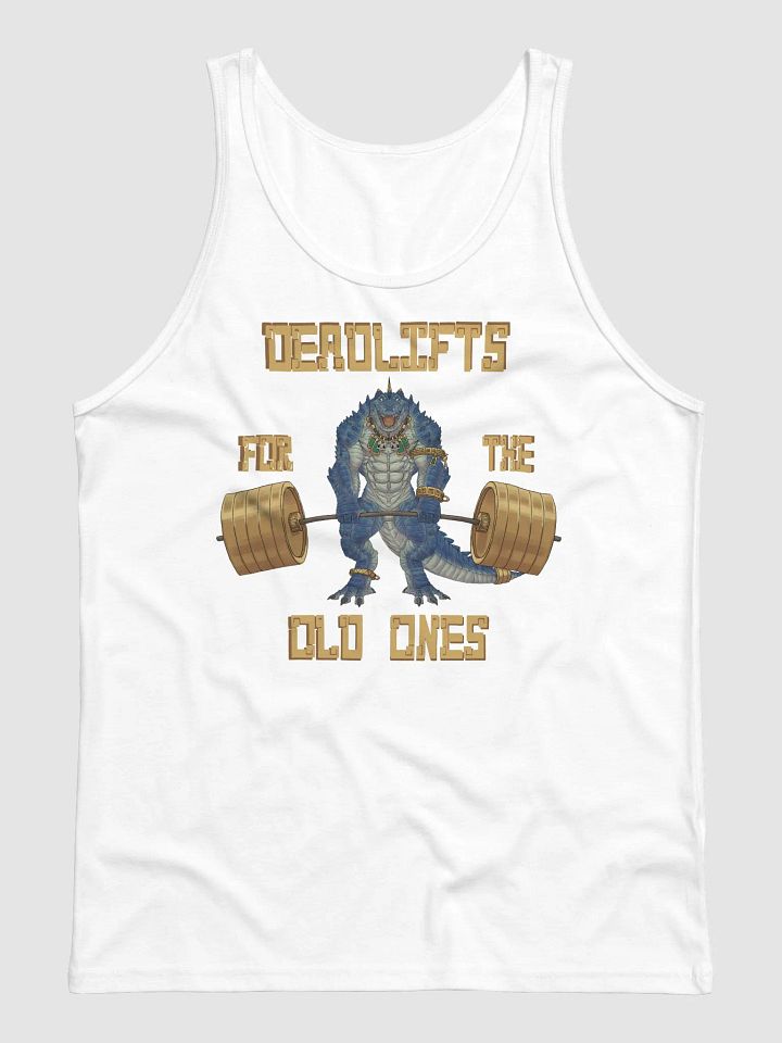Deadlifts For The Old Ones! - Tank product image (1)