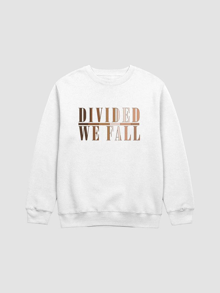 Divided We Fall - Skin Colour Two - Lane Seven Premium Crewneck Sweatshirt product image (1)