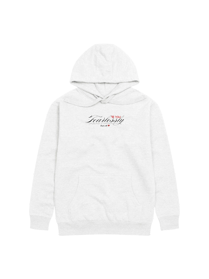 'Be You Fearlessly' Hoodie product image (1)