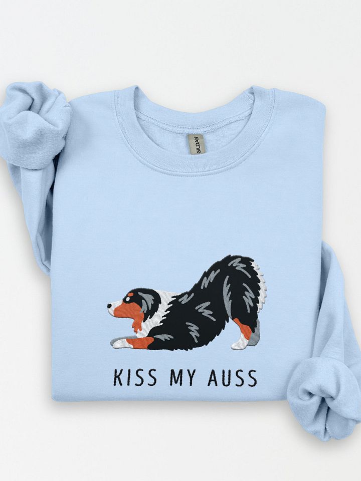 Kiss My Auss(2) Sweatshirt (Embroidered) of an Australian Shepherd(Tricolor) product image (1)