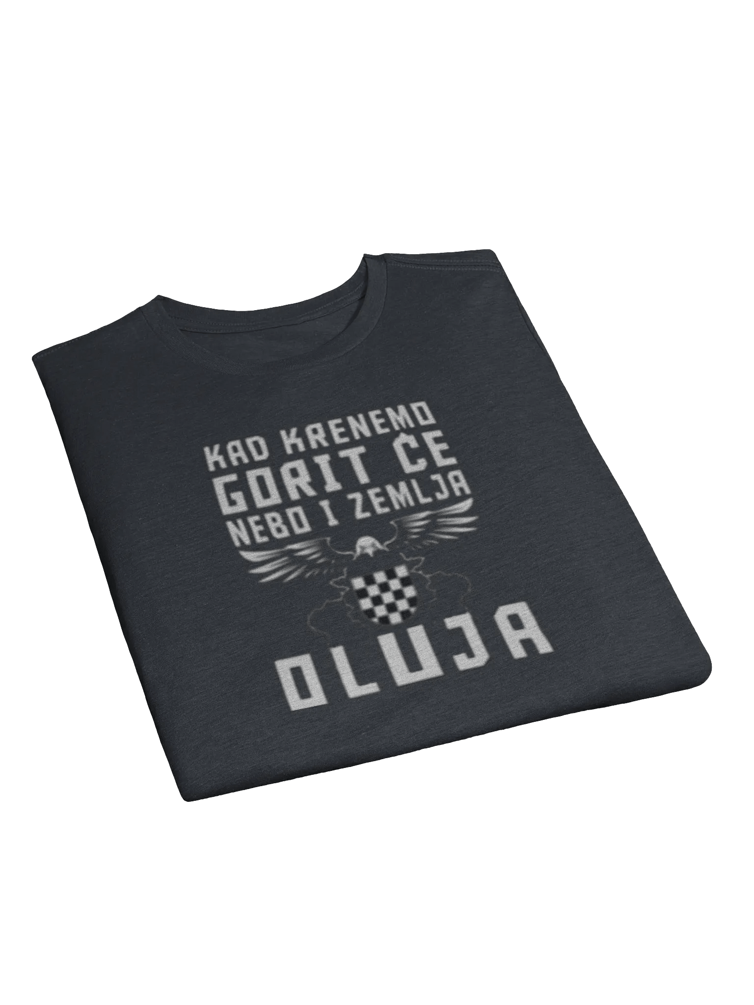 Kad krenemo gorit će nebo i zemlja T-shirt product image (5)