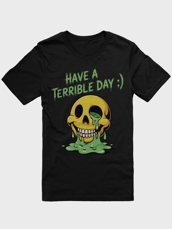 Terrible Day Skull Super-Soft Tee product image (1)