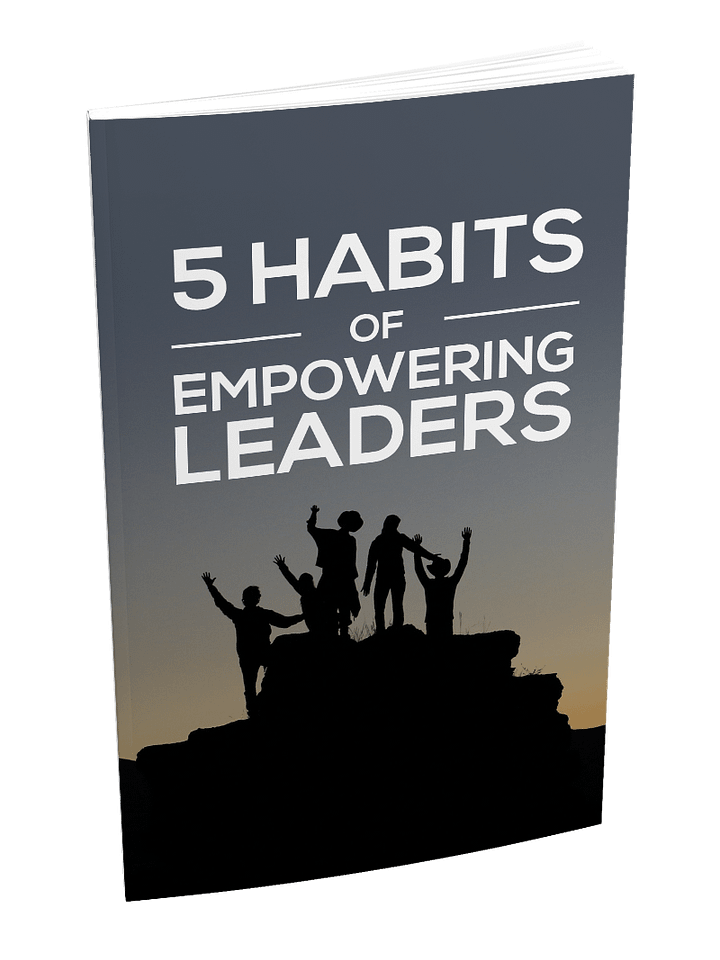 5 Habits Of Empowering Leaders product image (1)
