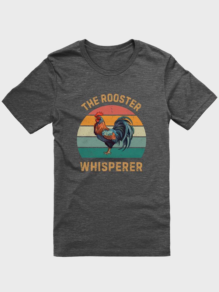 Rooster Whisperer - Unisex T-shirt Bella Canvas 3001 product image (2)