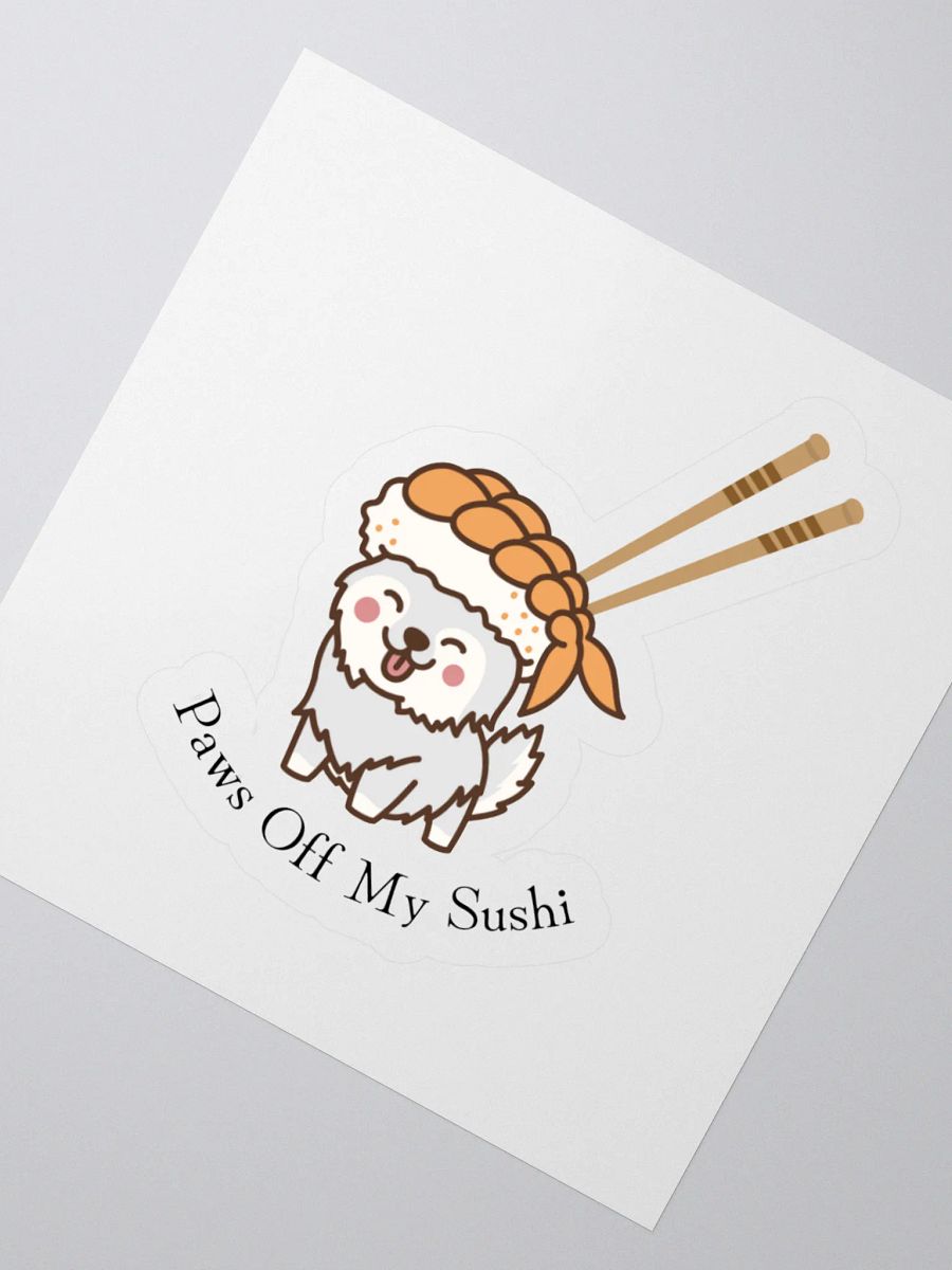 Paws Off My Sushi Sticker product image (8)