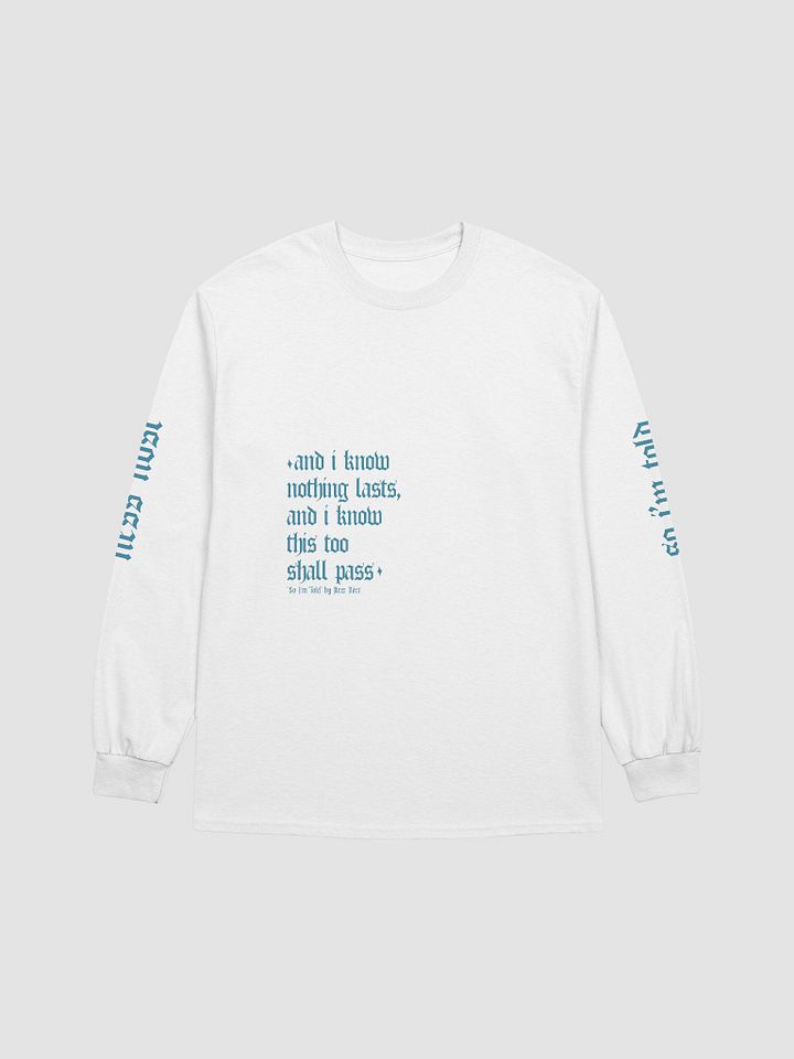 So I'm Told Custom Long Sleeve product image (1)