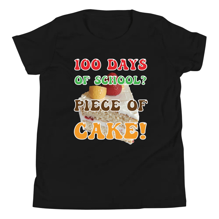 100 Days of School? Piece of Cake Celebration Youth T-Shirt product image (1)