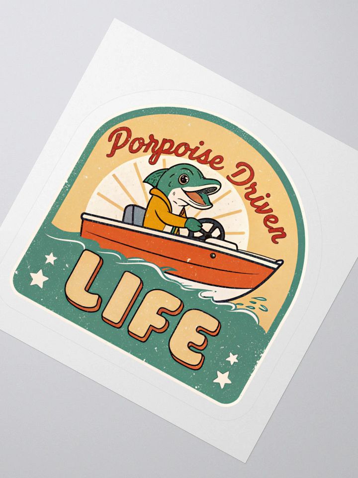 Porpoise Driven Life Vinyl Stickers product image (4)