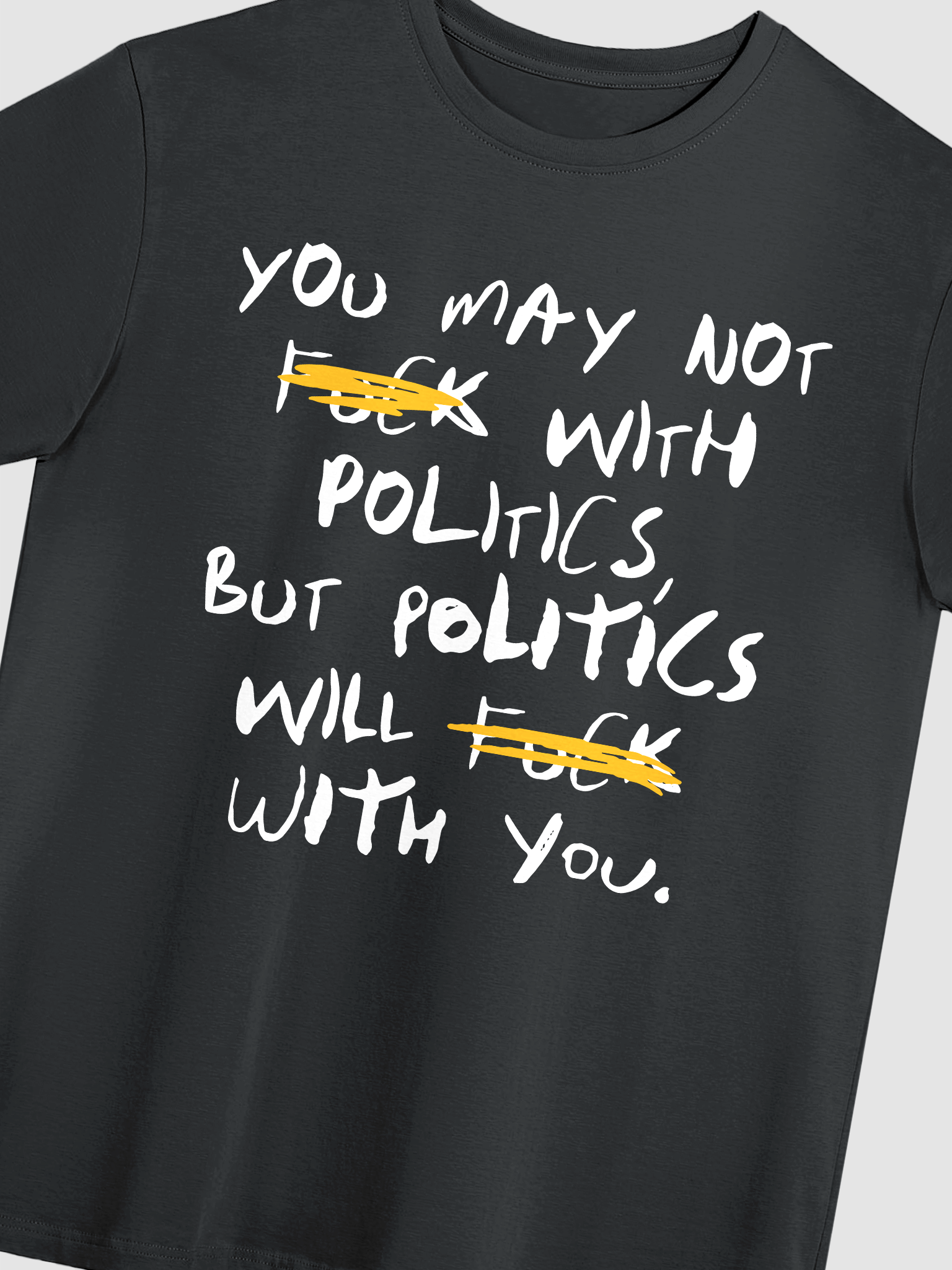 Fck With Politics - Tee product image (2)