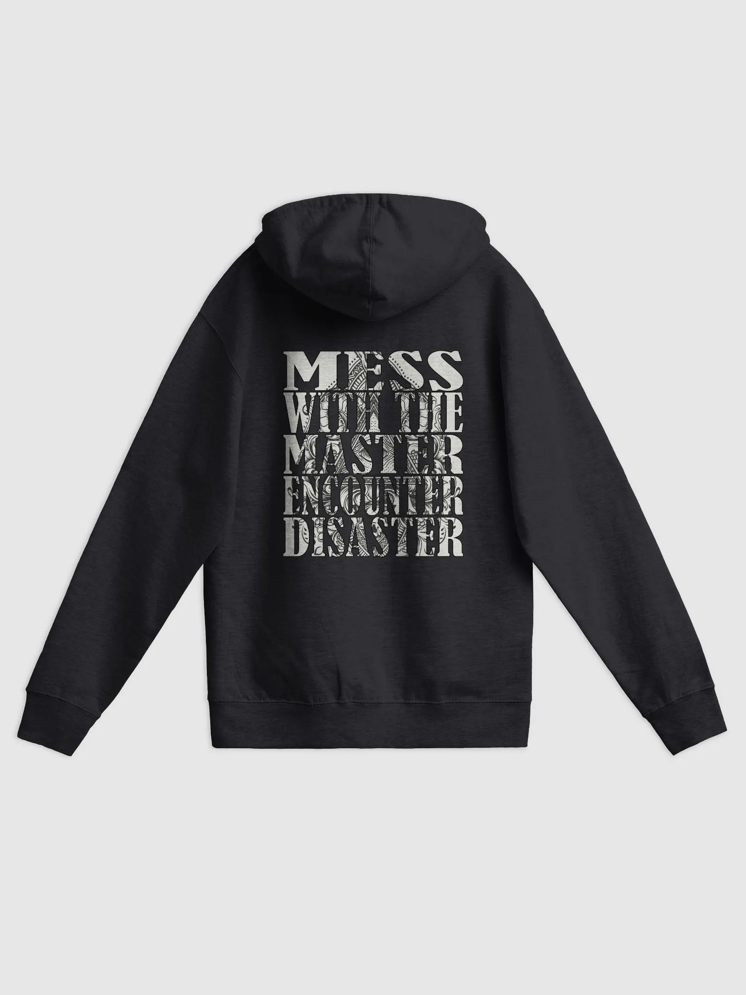 Mess With The Master, Encounter Disaster - Independent Trading Co. Fleece Zip Up Hoodie product image (1)