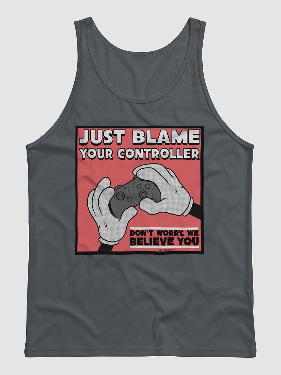 Just Blame Your Controller-Tank Top product image (3)